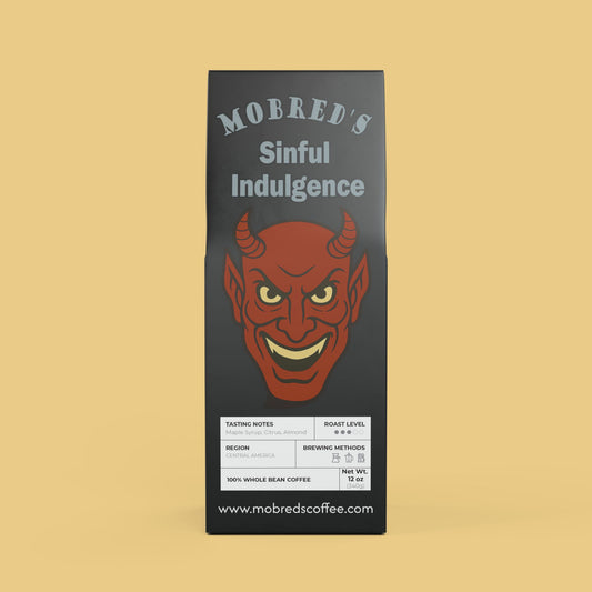 MOBRED'S SINFUL INDULGENCE (Medium Roast)